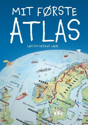 Mit første atlas : lær om verdens lande