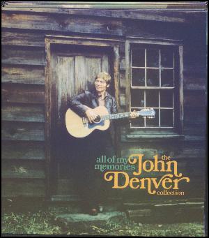 All of my memories : the John Denver collection