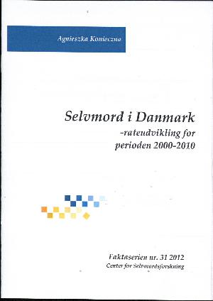 Selvmord i Danmark : rateudvikling for perioden 2003-2013