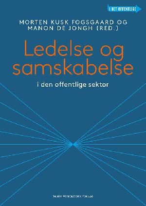 Ledelse og samskabelse i den offentlige sektor