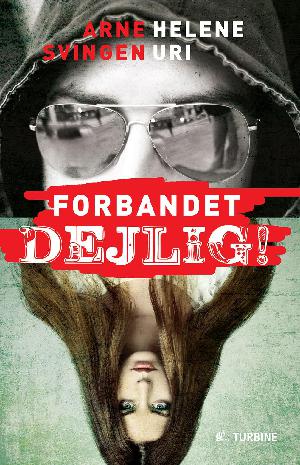 Forbandet dejlig!