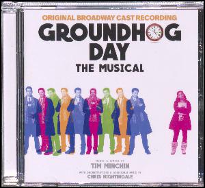 Groundhog day : the musical : original Broadway cast recording