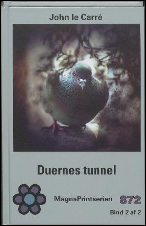 Duernes tunnel : historier fra mit liv. Bind 2