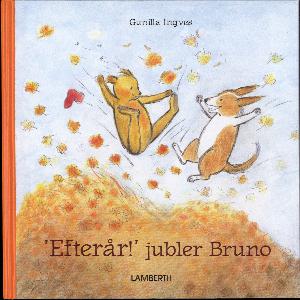 "Efterår!" jubler Bruno