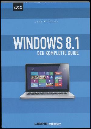 Windows 8.1 : den komplette guide