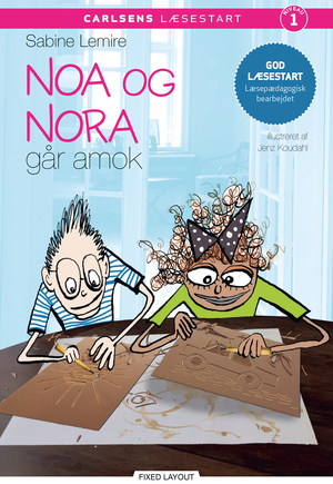 Noa og Nora går amok