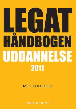 Legathåndbogen uddannelse ... med kollegier. 2011 (23. udgave)