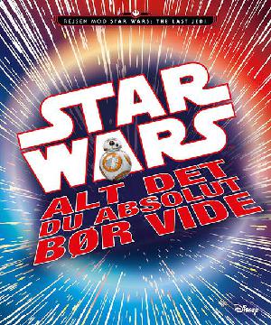 Star wars - alt det du absolut bør vide