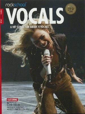 Female vocals grade 4 : performance pieces, technical exercises and in-depth guidance for Rockschool examinations