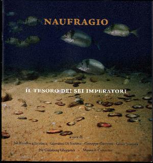 Naufragio : il tesoro dei sei imperatori