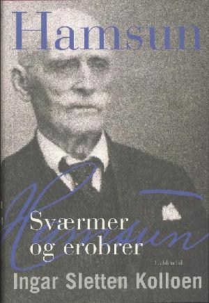 Hamsun : sværmer og erobrer