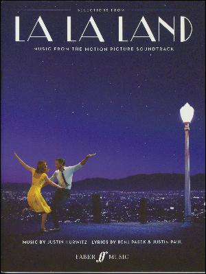Selections from La La Land : music from the motion picture soundtrack
