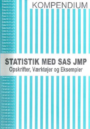 Complet kompendium i statistik med SAS JMP