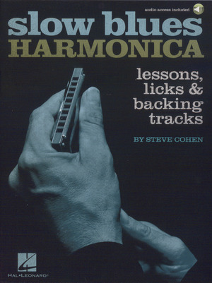 Slow blues harmonica : lessons, licks & backing tracks