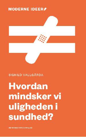 Hvordan mindsker vi uligheden i sundhed?