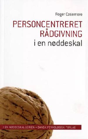 Personcentreret rådgivning i en nøddeskal