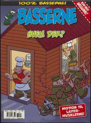 Basserne - hvem der?