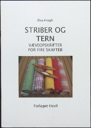 Striber og tern : væveopskrifter for fire skafter