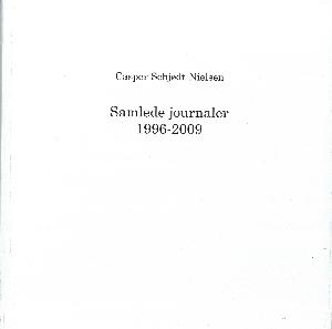 Casper Schjødt Nielsen - samlede journaler 1996-2009
