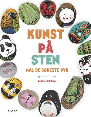 Kunst på sten - mal de sødeste dyr