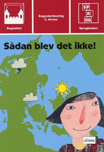 Sådan blev det ikke!