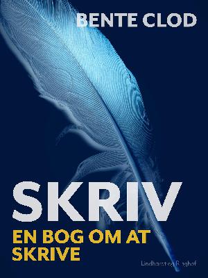 Skriv : en bog om at skrive