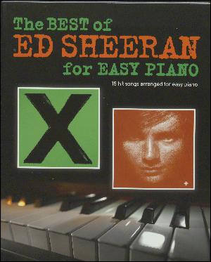 The best of Ed Sheeran for easy piano