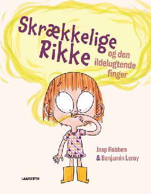 Skrækkelige Rikke og den ildelugtende finger