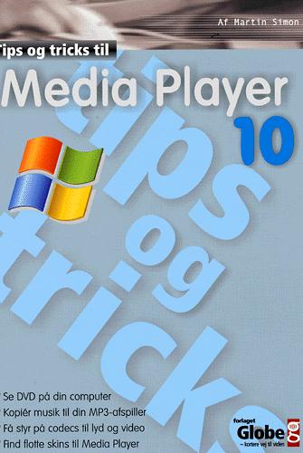 Tips og tricks til Media Player 10