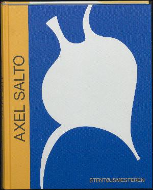 Axel Salto - stentøjsmesteren