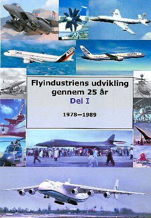 Flyindustriens udvikling gennem 25 år. Del 1 : 1978-1989