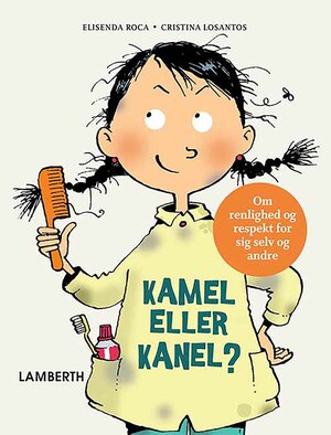 Kamel eller kanel? : om renlighed og respekt for sig selv og andre