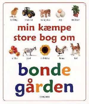 Min kæmpe store bog om bondegården