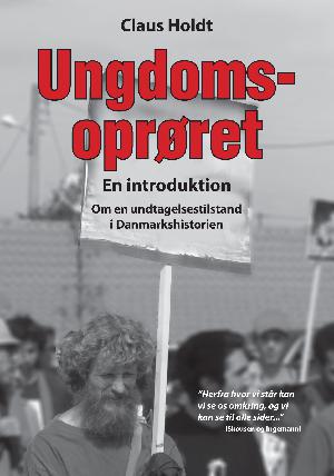 Ungdomsoprøret : en introduktion : om en undtagelsestilstand i danmarkshistorien