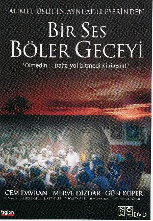 Bir ses böler geceyi