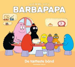 Hjemme hos Barbapapa - de tætteste bånd