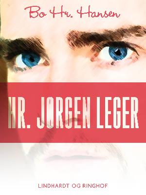 Hr. Jørgen leger : digte og historier