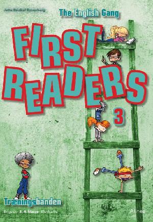 First readers 3 : the English gang, engelsk 3.-4. klasse : elevhæfte