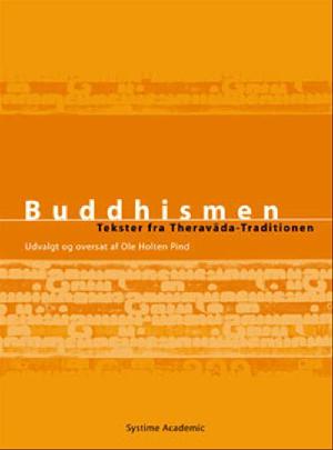 Buddhismen : tekster fra Theravāda-traditionen