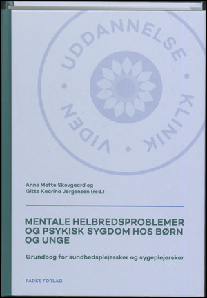 Mentale helbredsproblemer og psykisk sygdom hos børn og unge