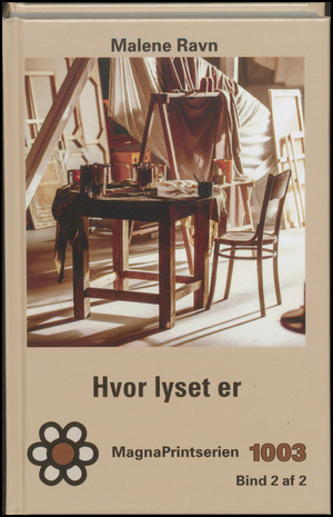 Hvor lyset er. Bind 2