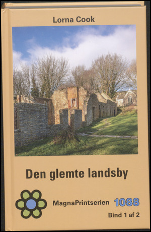 Den glemte landsby. Bind 1