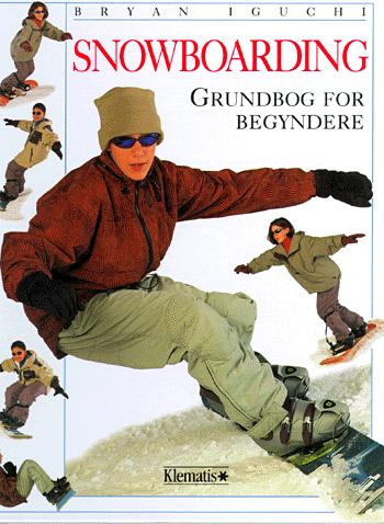 Snowboarding : grundbog for begyndere