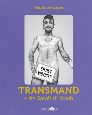 Transmand - fra Sarah til Noah