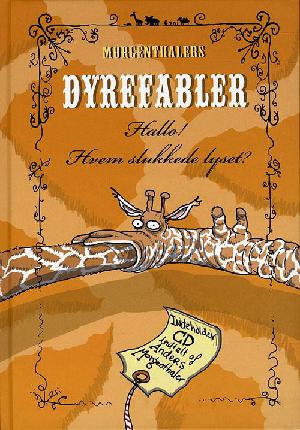 Dyrefabler - hallo! Hvem slukkede lyset?