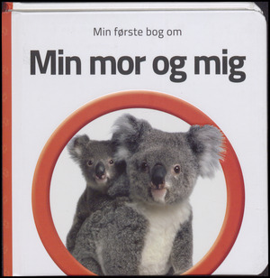 Min første bog om min mor og mig