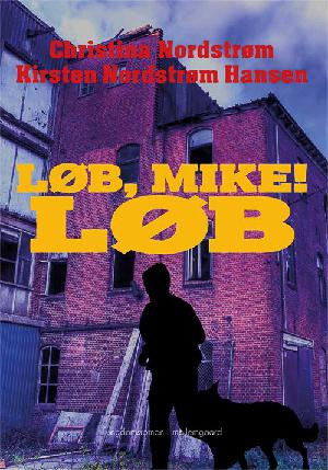 Løb, Mike! Løb