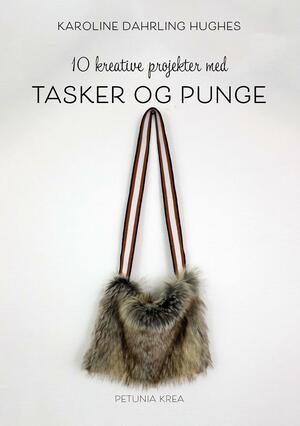 10 kreative projekter med tasker og punge