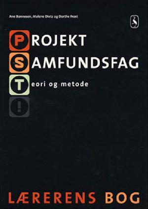 Projekt Samfundsfag : teori og metode -- Lærerens bog