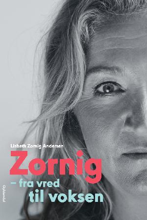 Zornig - fra vred til voksen